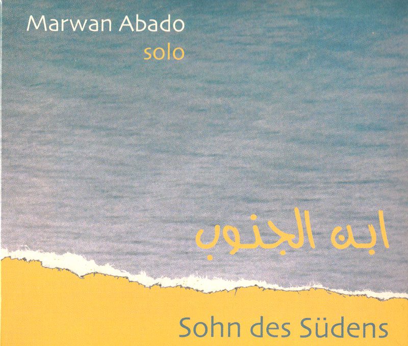 The first Solo CD of Marwan Abado