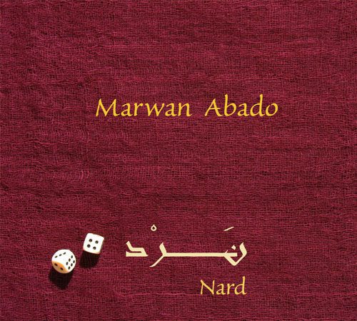 Marwan Abado & Band „NARD“