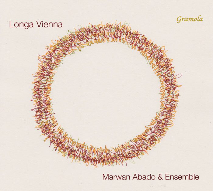 Longa Vienna
Marwan Abado & Ensemble